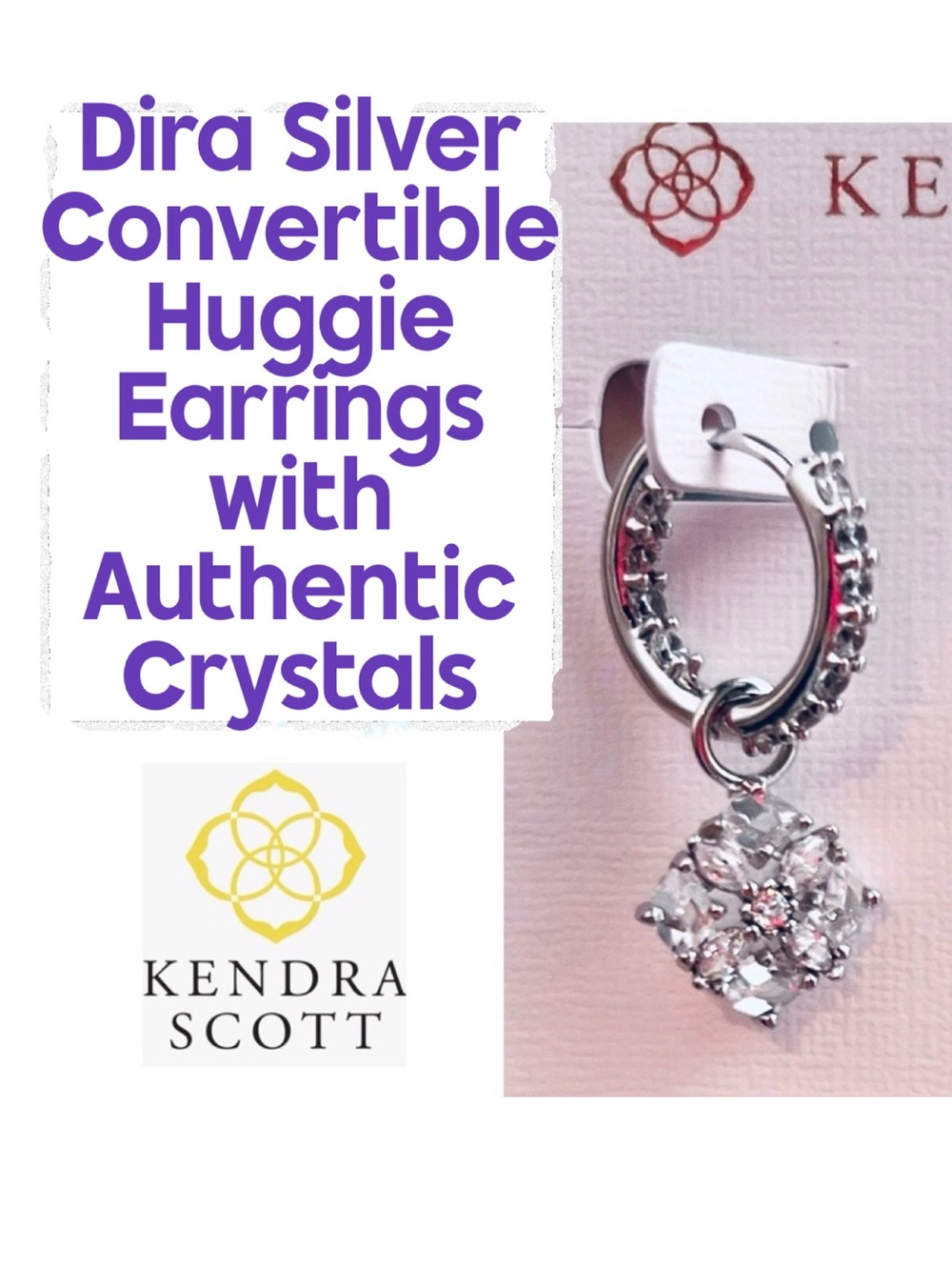 Kendra Scott, Dira, Crystal Huggies, Convertible Earrings, NEW With TAGS!